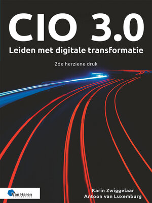 cover image of CIO 3.0 – Leiden met digitale transformatie – 2de herziene druk